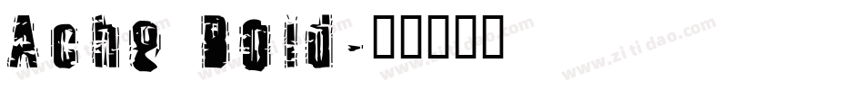 Ache Bold字体转换